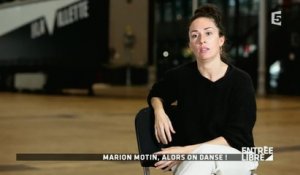Marion Motin: Portrait de la chorégraphe - Entrée libre