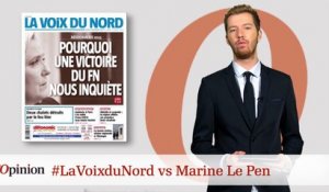 #LaVoixduNord vs Marine Le Pen