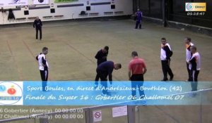 Finale du Super 16 Masculin, Challamel contre Gobertier, Sport Boules, Andrézieux-Bouthéon 2015