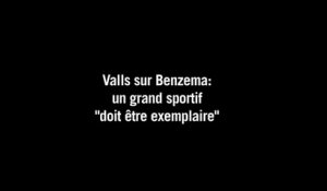 Valls sur Benzema: un "grand sportif doit être exemplaire" sinon il "n'a pas sa place dans l'équipe de France"