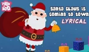 Santa Claus Is Coming To Town With Lyrics | Kids Christmas Song | Popular Christmas Song