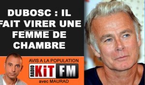 FRANCK DUBOSC FAIT VIRER UNE FEMME DE CHAMBRE