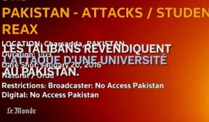 Une université a été attaquée au Pakistan