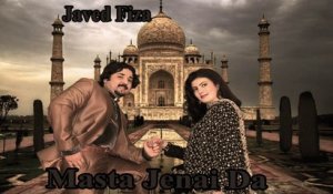 Javed FIza - Masta Jenai Da