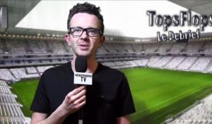 Tops Flops - Bordeaux - Rennes (4-0)