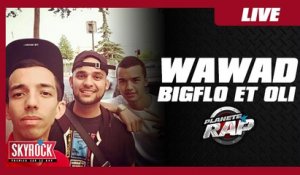Wawad en live dans le Planète Rap de Bigflo et Oli