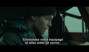 THE FINEST HOURS - Bande-annonce
