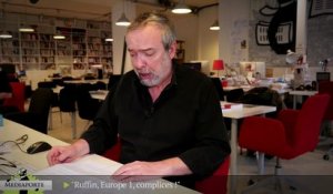 Didier Porte: «Ruffin, Europe 1, complices!»