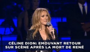 Céline Dion: Emouvant retour sur scène après la mort de René