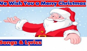 Christmas Songs - WE WISH YOU A MERRY CHRISTMAS - Christmas Song with lyrics