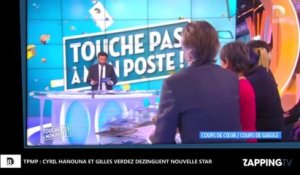 TPMP – Nouvelle Stars 2016 : Cyril Hanouna et Gilles Verdez tacle violemment le programme ! (Vidéo)