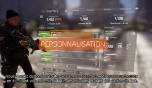 Tom Clancy's : The Division - Armes & améliorations - Guide #3