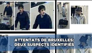 Attentats à Bruxelles: Deux suspects identifiés