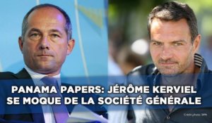Panama Papers: Jérôme Kerviel se moque de la Société Générale