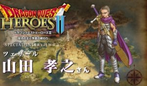 Dragon Quest Heroes II - Takayuki Yamada Interview
