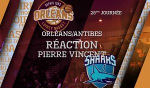 Réaction de Pierre Vincent - J28 - Orléans reçoit Antibes