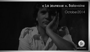 Bon Entendeur, La Jeunesse, Balavoine, October2014