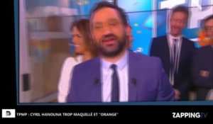 TPMP : Cyril Hanouna trop maquillé et "orange", Twitter s’enflamme (Vidéo)"