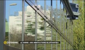 Le verre : des innovations bluffantes !