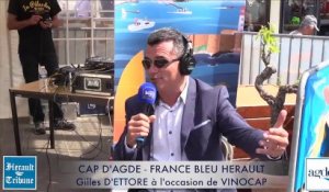 CAP D'AGDE - 2016 - FRANCE BLEU HERAULT partenaire de VINOCAP 2016 avec Gilles D'ETTORE