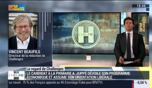 Le regard de Challenges: Alain Juppé dévoile son programme économique et assume son orientation libérale - 11/05
