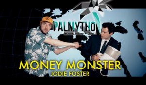 Palmytho # 1 - Money Monster