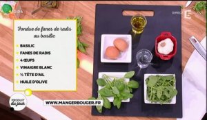 Recette : fondue de fanes de radis au basilic et œuf poché