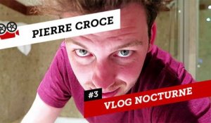 Le Vlog Nocturne de Pierre Croce #3 - EXCLUSIF DailyCannes by CANAL+