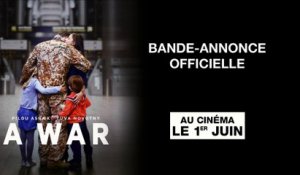 A WAR - Bande-annonce