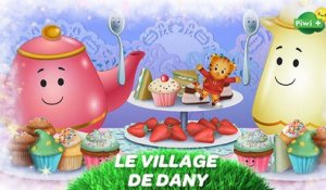 LE VILLAGE DE DANY - Bonus chanson "Le goûter géant" (Dessin animé Piwi+)