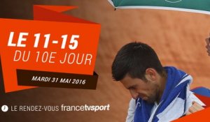 Djokovic prend l'eau sous la pluie: le 11-15 du mardi 31 mai