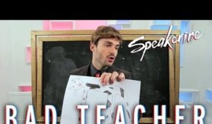 Bad teacher - Speakerine