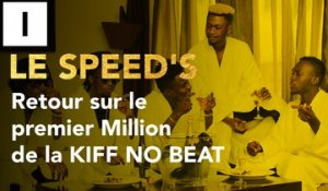 Le Speed's #1 : Retour sur le Premier Million de la KIFF NO BEAT