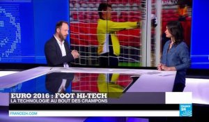 #TECH24 Euro-2016  la hi-tech s'invite dans le foot !