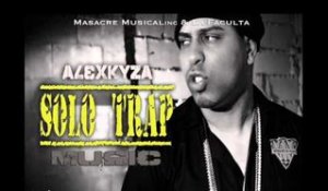 Alex Kyza - No Hay Descanso En El Trap (Solo Trap Music Mixtape)