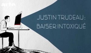 Justin Trudeau : baisers intoxiqués - DESINTOX - 21/06/2016
