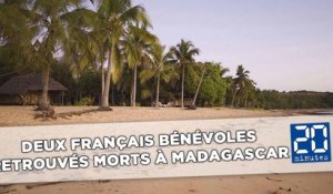 Deux Français bénévoles retrouvés morts à Madagascar