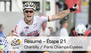 Résumé - Étape 21 (Chantilly / Paris Champs-Élysées) - Tour de France 2016