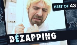 Le Dézapping - Best of 43