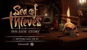 Sea of Thieves - Inn-side Story #2  Setting Sail on PC