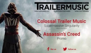 Assassin's Creed - Promo Exclusive Music (Colossal Trailer Music - Supermassive Singularity)