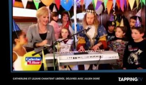 Catherine et Liliane chantent Libérée, délivrée avec Julien Doré (vidéo)