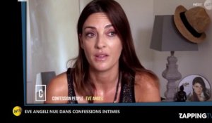 Confessions Intimes : Eve Angeli se filme nue dans son bain, la vidéo hot !