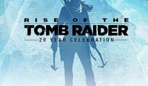 Trailer de Gameplay : Rise of The Tomb Raider : 20 Year Celebration DLC
