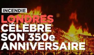 Londres célèbre le 350e anniversaire du grand incendie