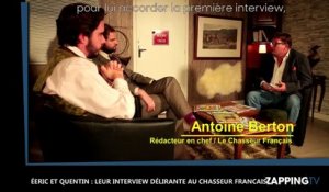 Eric et Quentin : Leur interview délirante au Chasseur Français