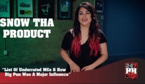 Snow Tha Product - List Of Underrated MCs & How Big Pun Was A Major Influence (247HH Exclusive)