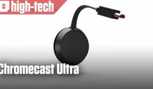 Présentation de Chromecast Ultra