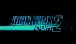 John Wick 2 - Bande-annonce 2 (VO)