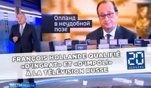 François Hollande qualifié «d'ingrat» et «d'impoli» à la télévision russe